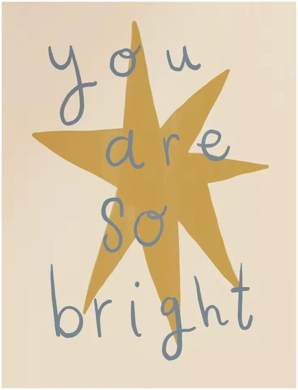 Lámina / poster - You are so bright
